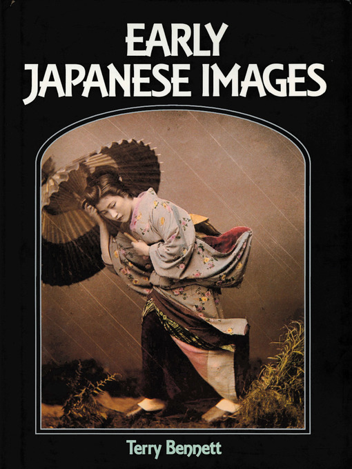 Title details for Early Japanese Images by Terry Bennett - Available